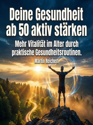 cover image of Deine Gesundheit ab 50 aktiv stärken